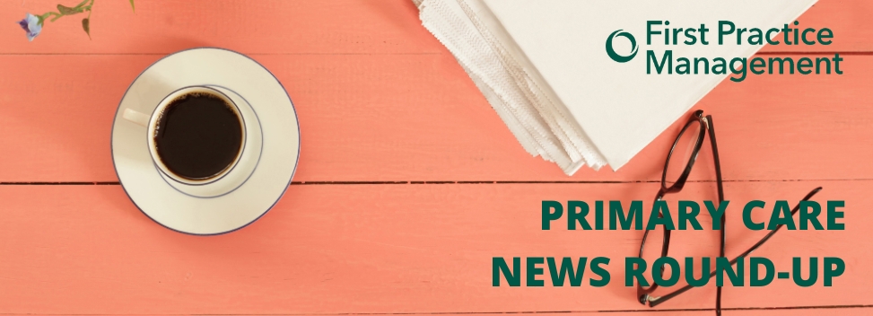 Primary Care News Round-Up 15th March 2024